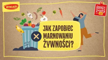 Jak zapobiegać marnowaniu żywności? 